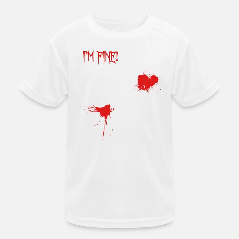 I'm Fine Blood Splatter Kids Functional T-Shirt