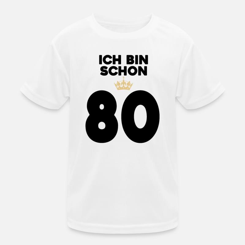 80 Geburtstag - 80 Jahre Kinder Funktions-T-Shirt