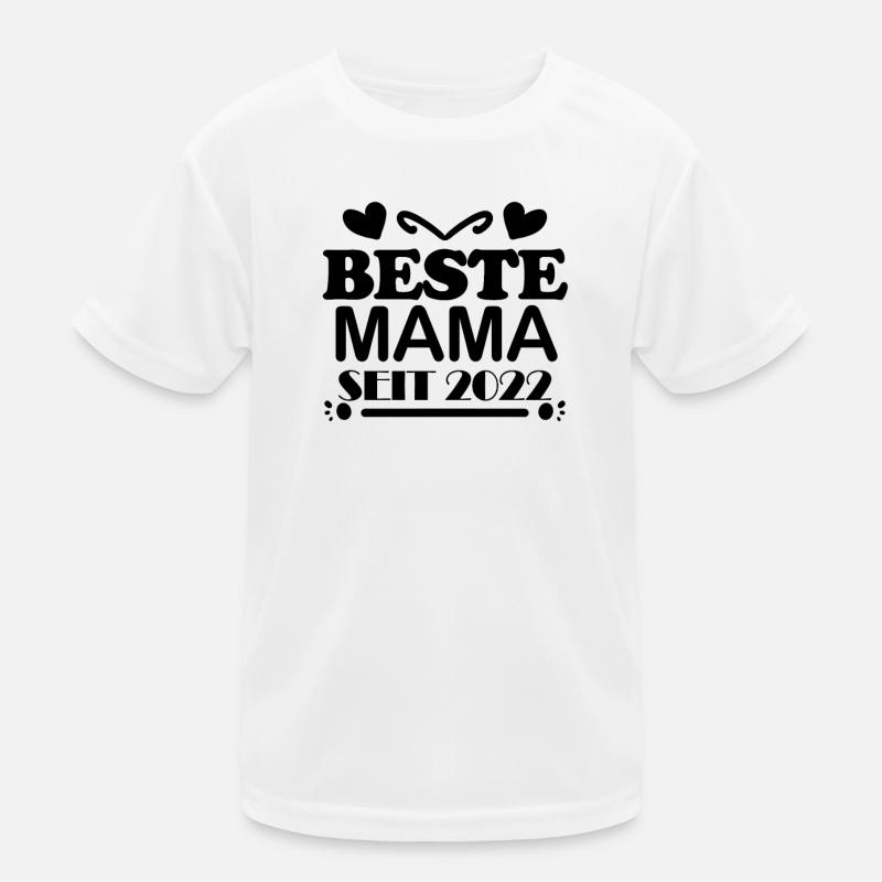 Beste Mama seit 2022 Kinder Funktions-T-Shirt