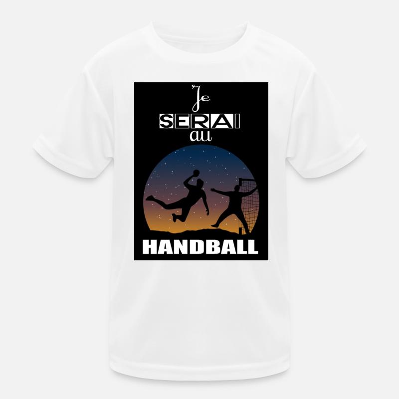 Ich werde bei Handball sein Kinder Funktions-T-Shirt