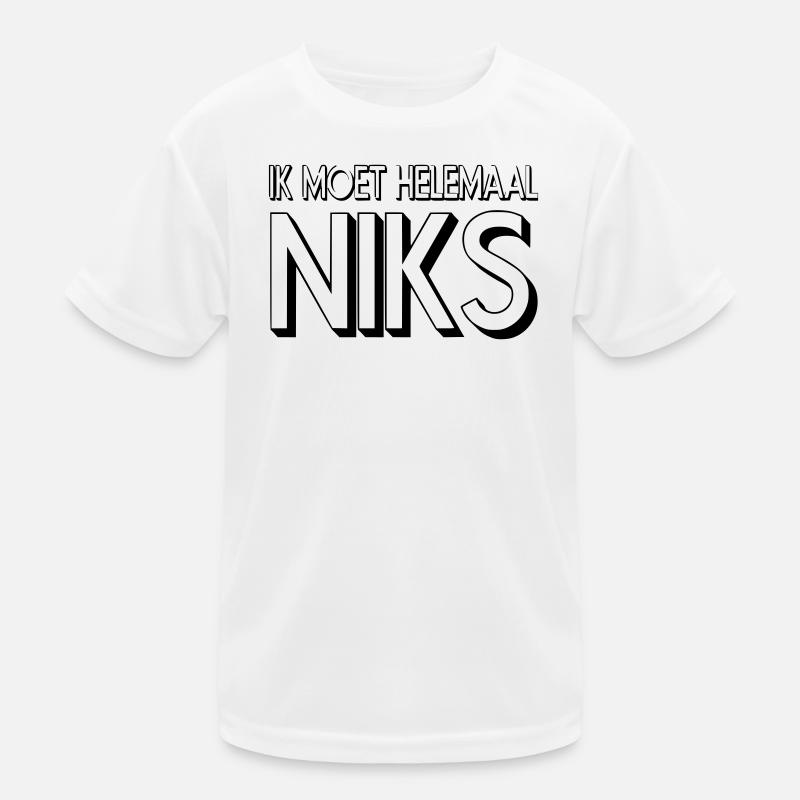 Ich will oder tue nichts! Humor # Kinder Funktions-T-Shirt