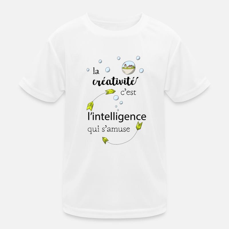 La créativité c'est l'intelligence qui s'amuse T-shirt sport Enfant