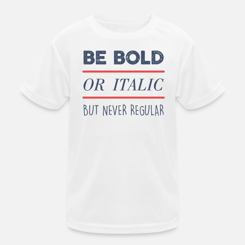 Sei mutig Kinder Funktions-T-Shirt