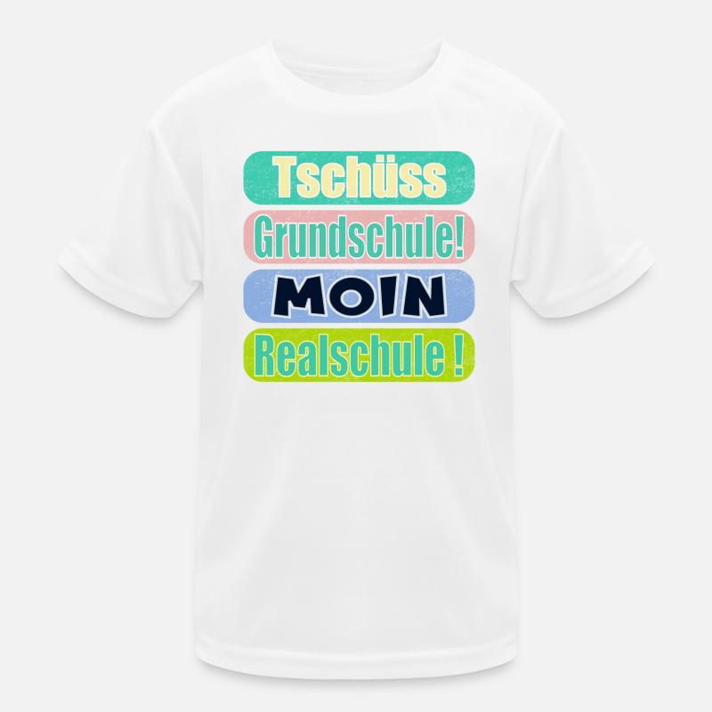 Tschüss Grundschule - Moin Realschule Kinder Funktions-T-Shirt