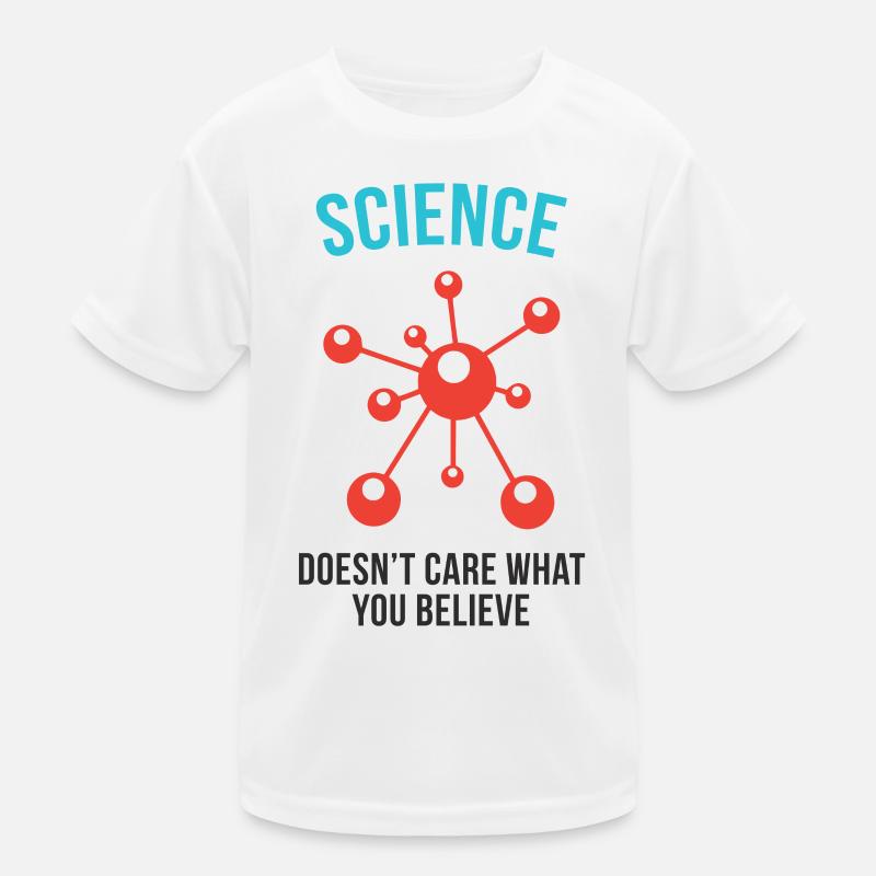 Science - Doesn't Care What You Believe Kids Functional T-Shirt