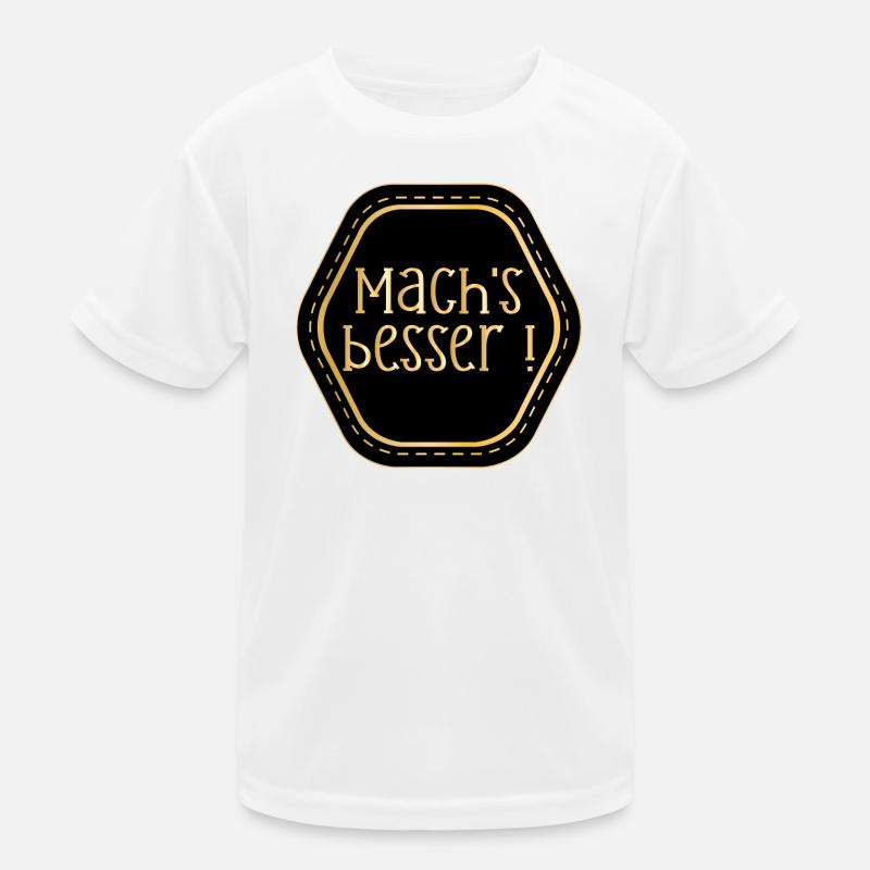 LOBEN KOMPLIMENTE - MACHE ES BESSER Kinder Funktions-T-Shirt