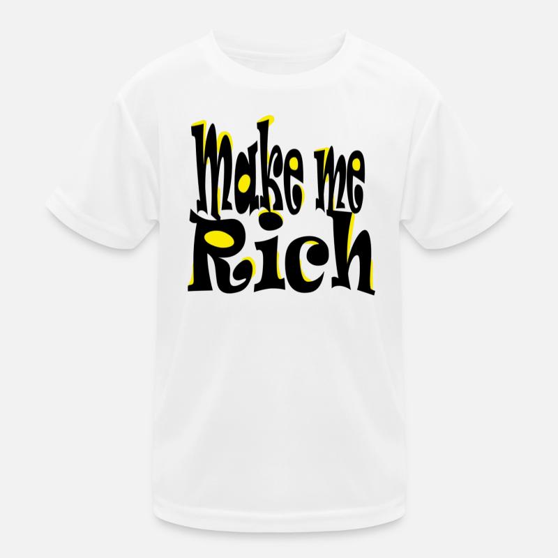 Make me Rich Kids Functional T-Shirt