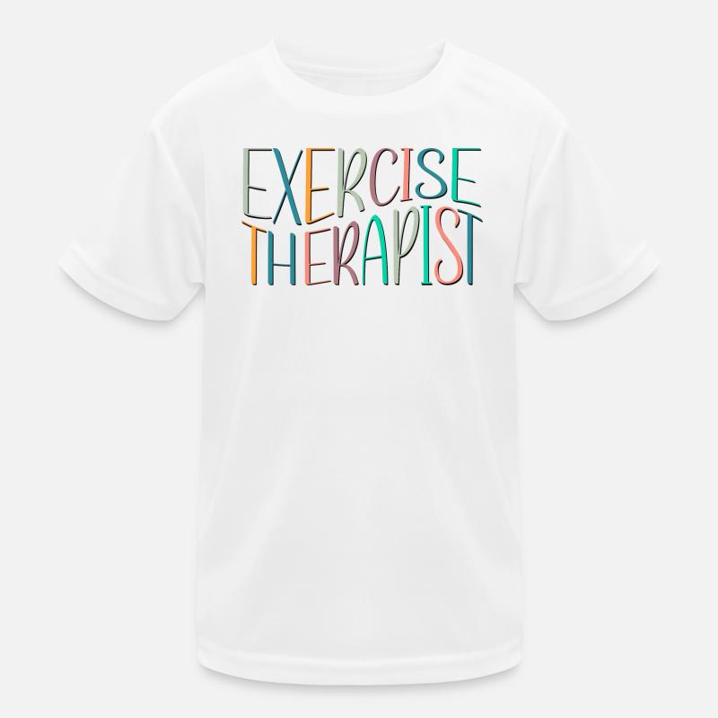 Exercise Therapist Therapy Kids Functional T-Shirt