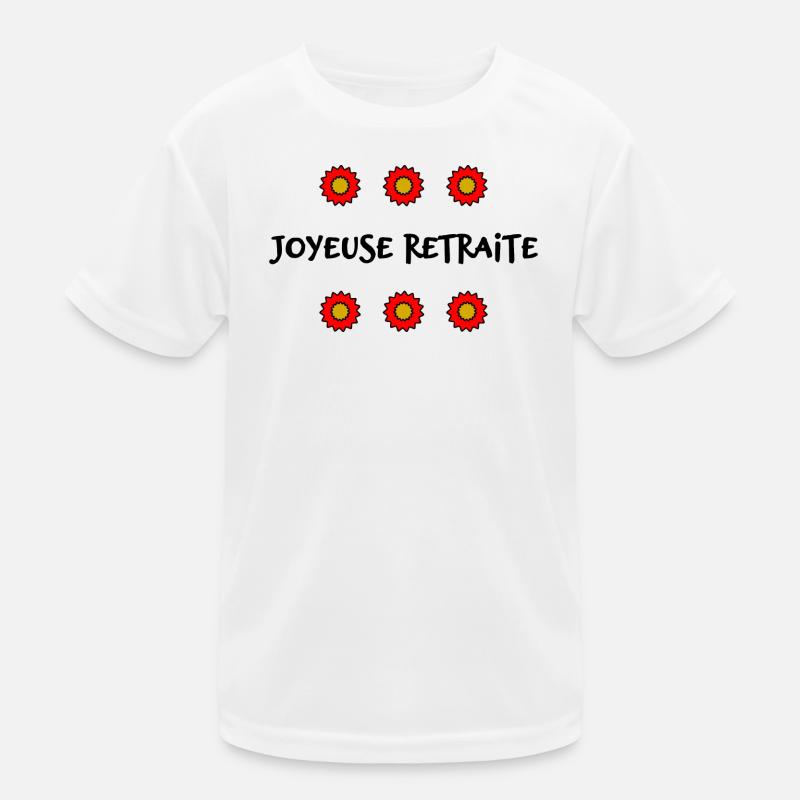 RETRAITE. BONNE RETRAITE. JOYEUSE RETRAITE T-shirt sport Enfant
