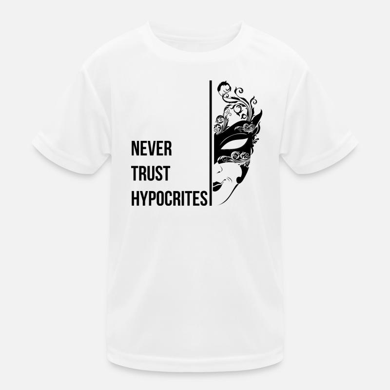 Never Trust Hypocrites Kids Functional T-Shirt