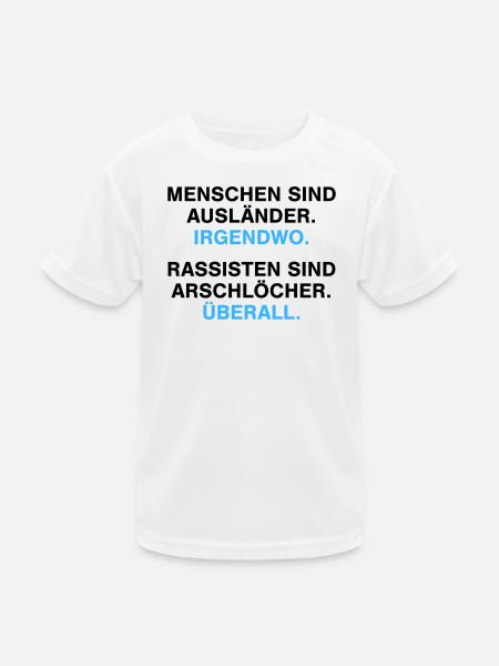 Menschen sind Ausländer - Kinder Funktions-T-Shirt - Weiß - Vorne
