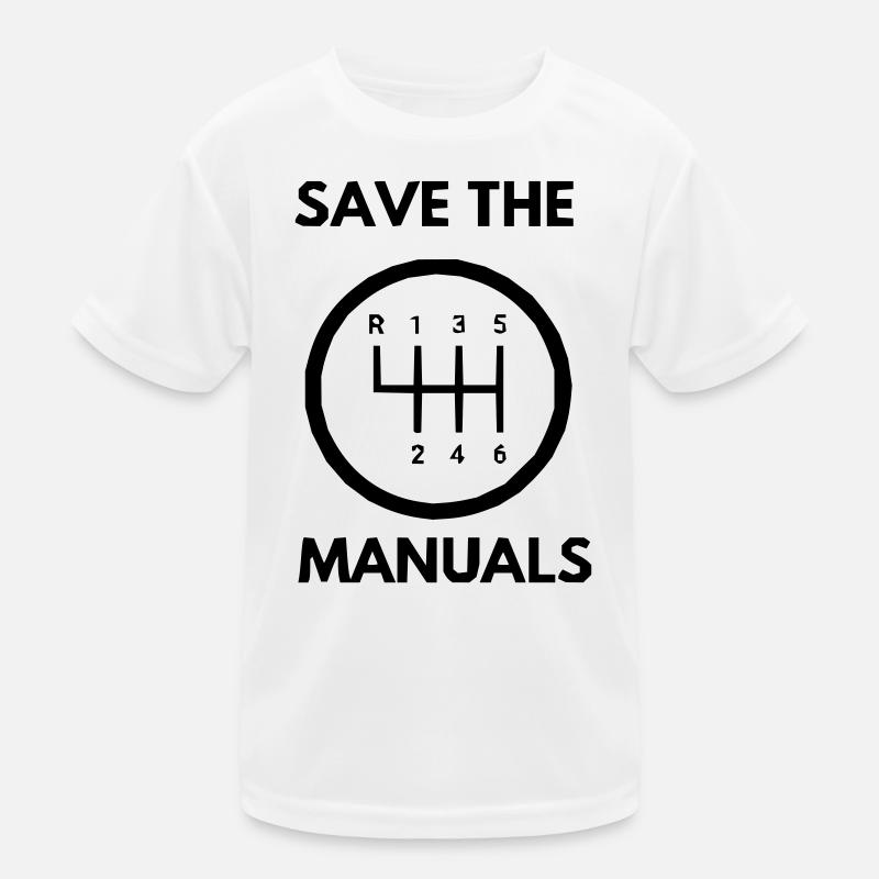 SAVE THE MANUALS, MANUAL TRANSMISSION CAR TSH Kids Functional T-Shirt