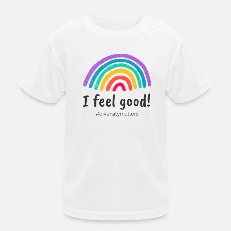 I feel good! #diversitymatters Kids Functional T-Shirt