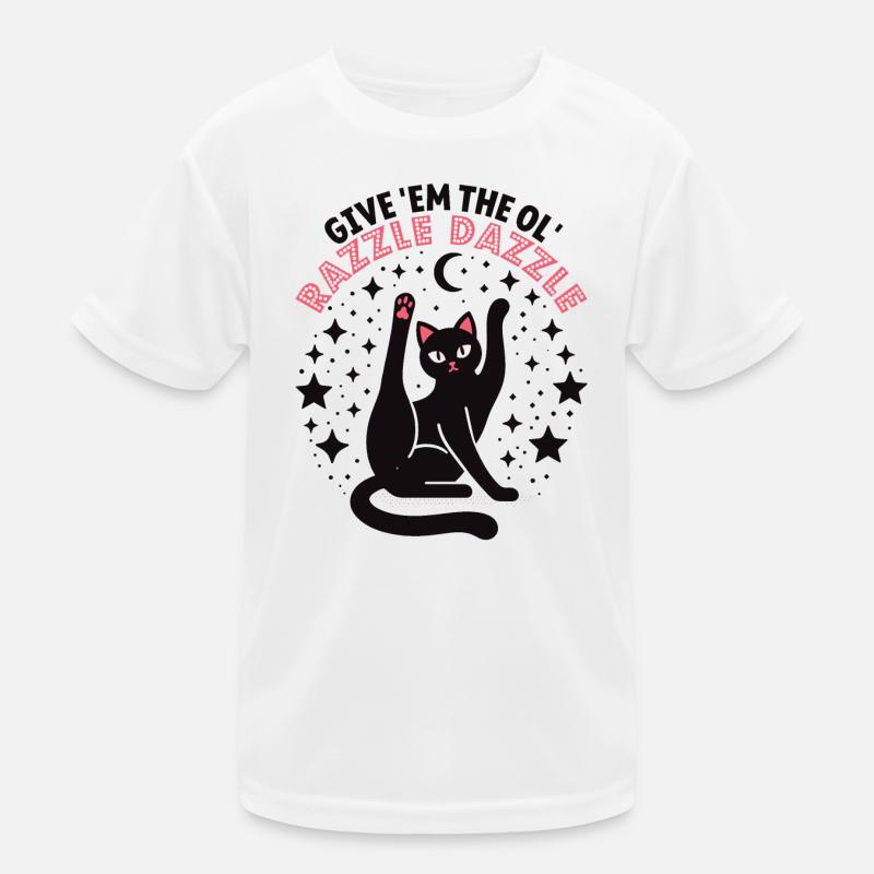 Funny cat: Give Them The Ol' Razzle Dazzle Kids Functional T-Shirt