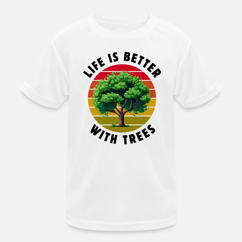 Life is better with trees - Kids Functional T-Shirt - white