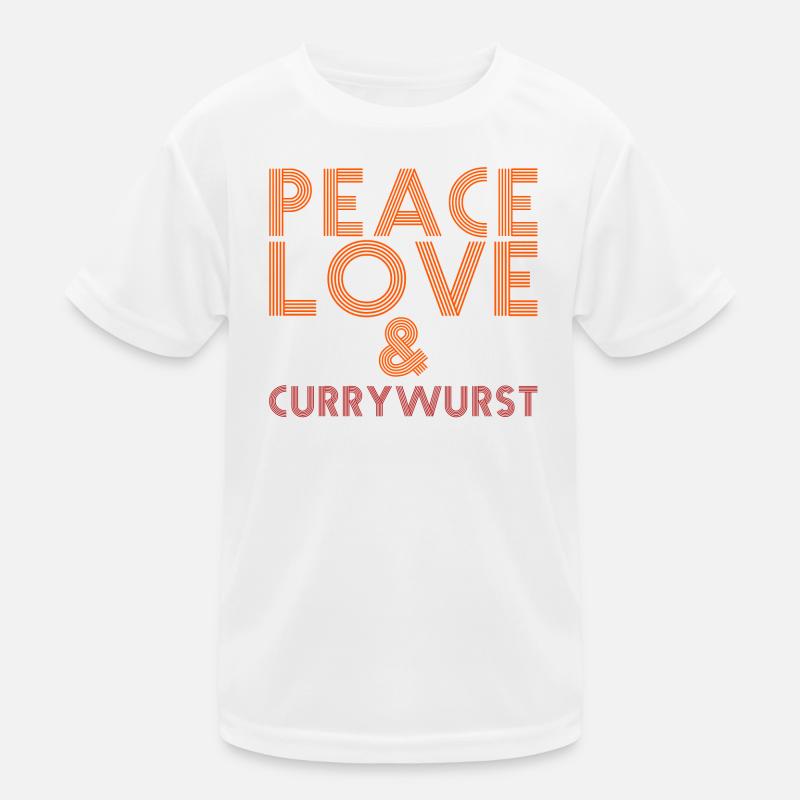 Peace, Love und Currywurst Kinder Funktions-T-Shirt