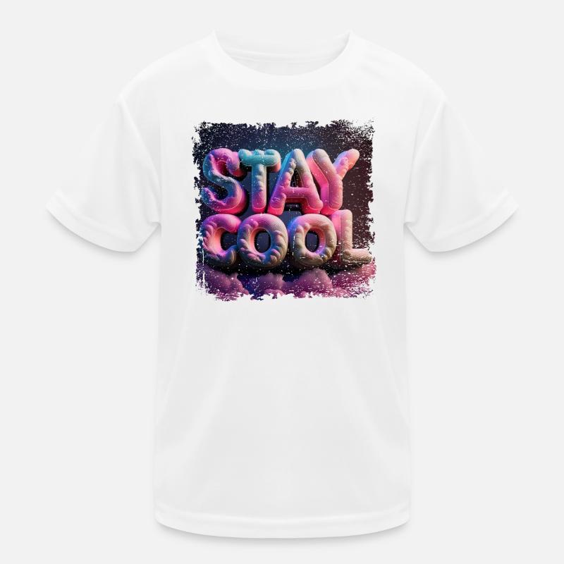 stay cool text in 3d Kinder Funktions-T-Shirt