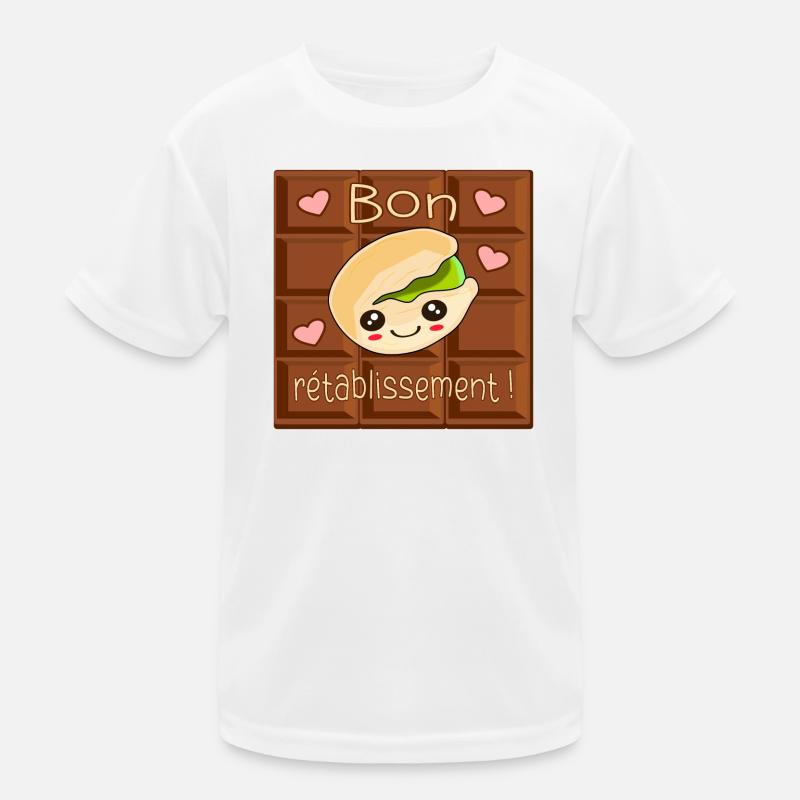 Bon rétablissement - Chocolat aux Pistaches T-shirt sport Enfant