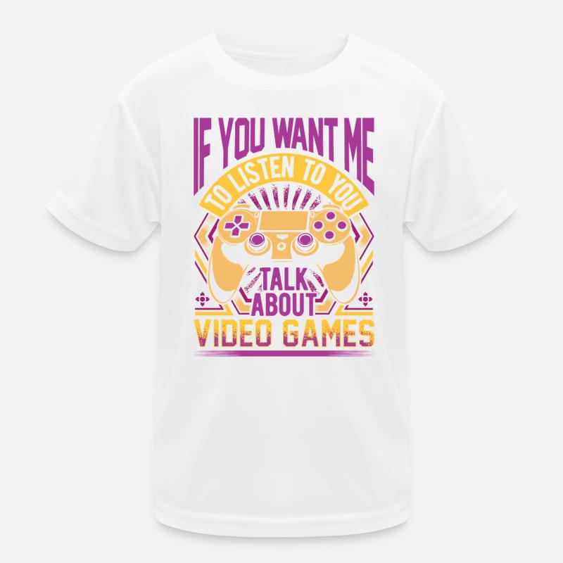 Apropos Videospiele Kinder Funktions-T-Shirt