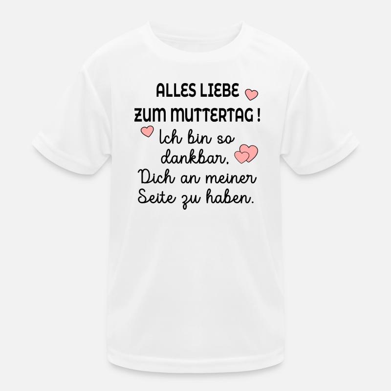 DANKBARKEIT ALLES LIEBE MUTTERTAG Kinder Funktions-T-Shirt