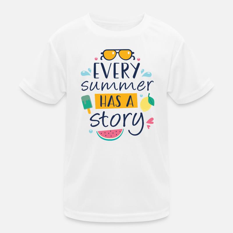 Jeder Sommer hat eine Geschichte Kinder Funktions-T-Shirt