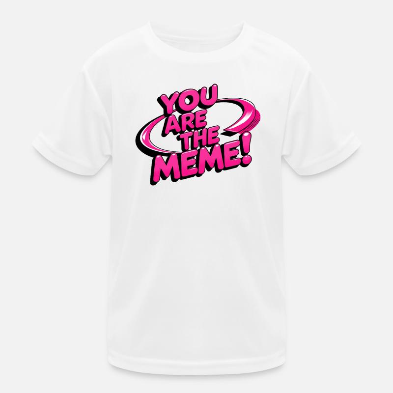 Vous êtes le Mème T-shirt sport Enfant