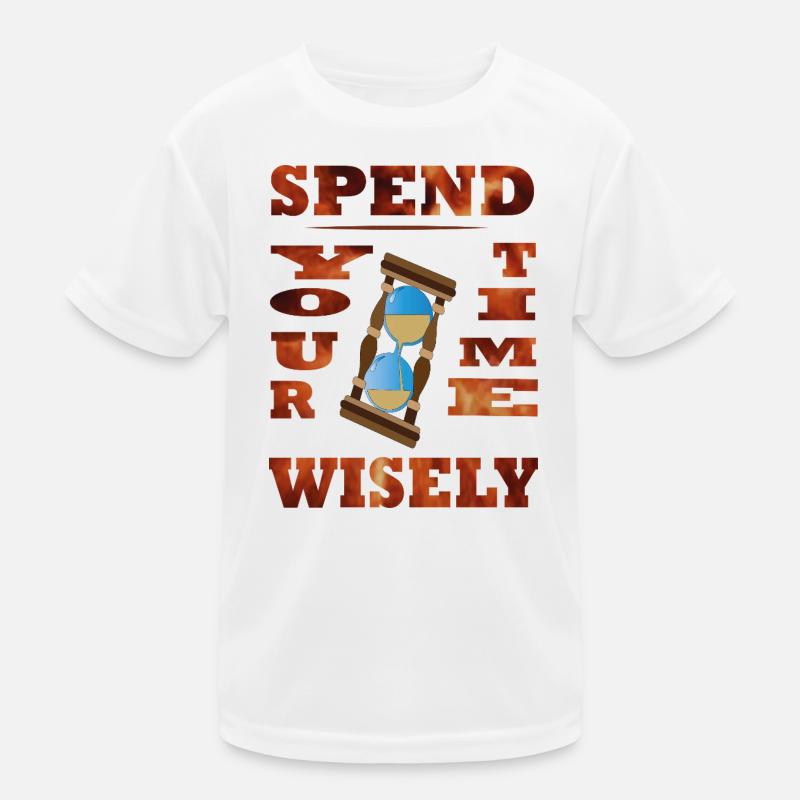 Spend Your Time Wisely Kids Functional T-Shirt
