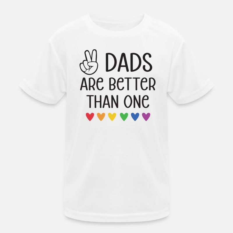 LGBTQ Pride Month - Zwei Väter sind besser als einer - Kinder Funktions-T-Shirt - Weiß