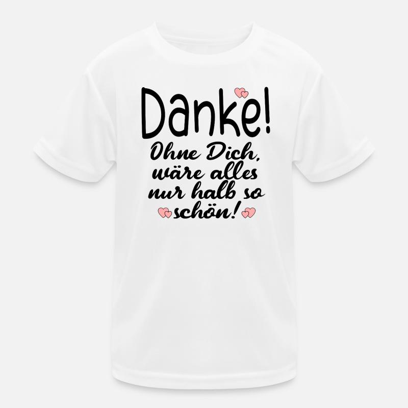 DANKE PARTNERSCHAFT FREUNDSCHAFT Kinder Funktions-T-Shirt
