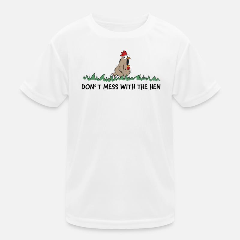 dont mess with the hen chicken Kinder Funktions-T-Shirt