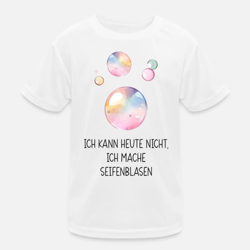 I can't today, I'm making soap bubbles Kids Functional T-Shirt