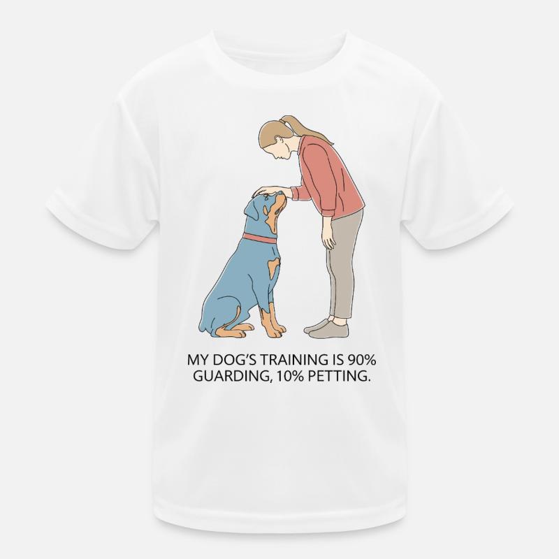 Das Training meines Hundes: 90% Bewachen, 10% Stre Kinder Funktions-T-Shirt