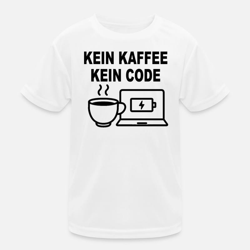 Kein Kaffee Kein Code – Funny Programmer Design - Kids Functional T-Shirt - white