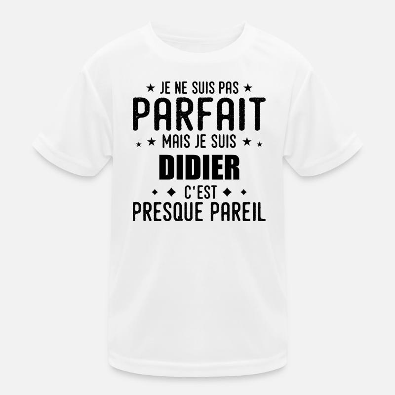 Didier: authentisch, unvollkommen, oberflächlich, perfekt Kinder Funktions-T-Shirt