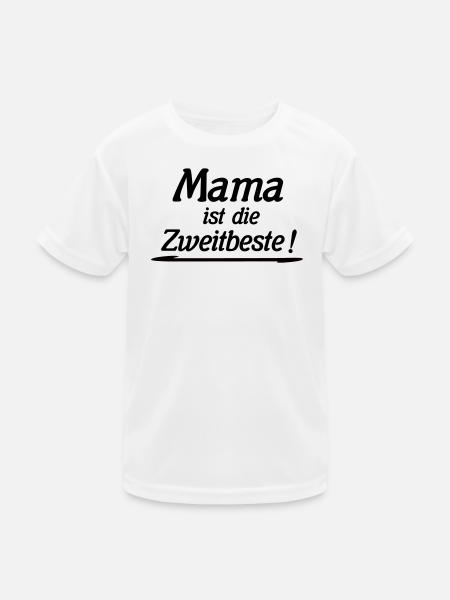 Mom is the second best - Kids Functional T-Shirt - white - Front