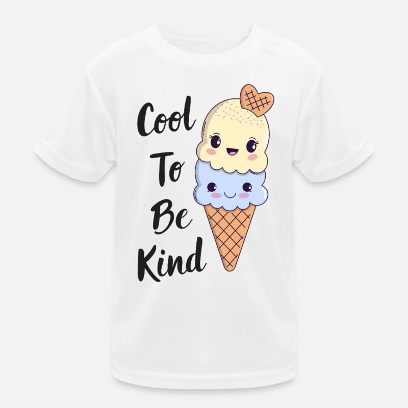 Cool to be Kind – Kawaii Eis 🍦 Kinder Funktions-T-Shirt