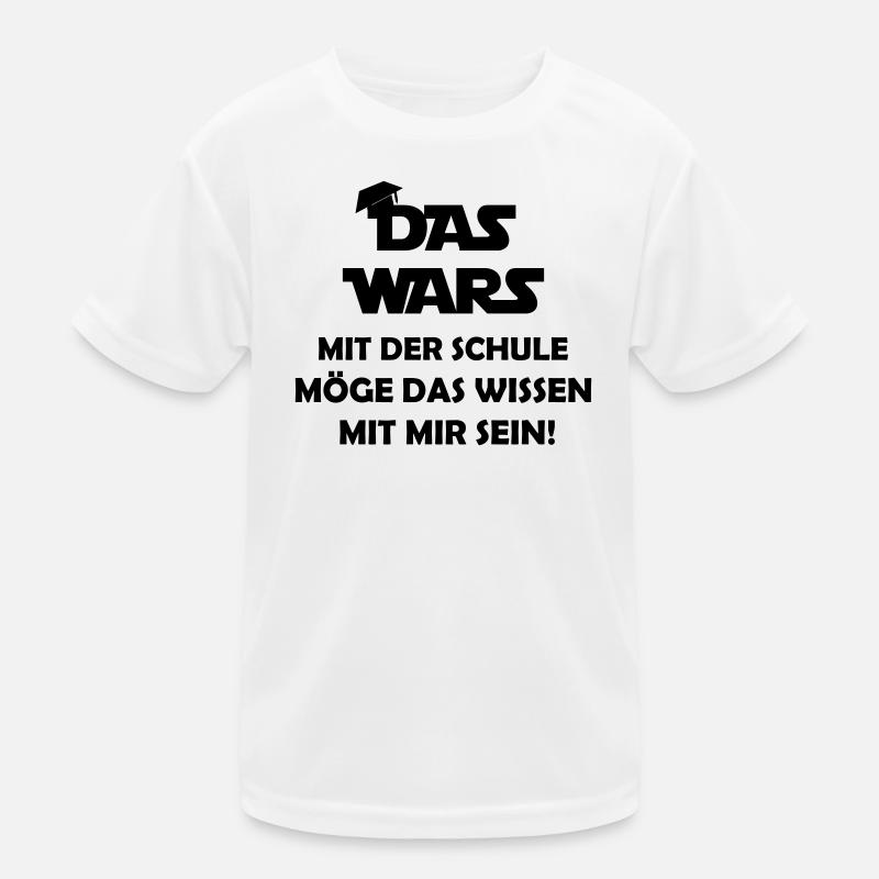 das_wars_mit_der_schule Kinder Funktions-T-Shirt