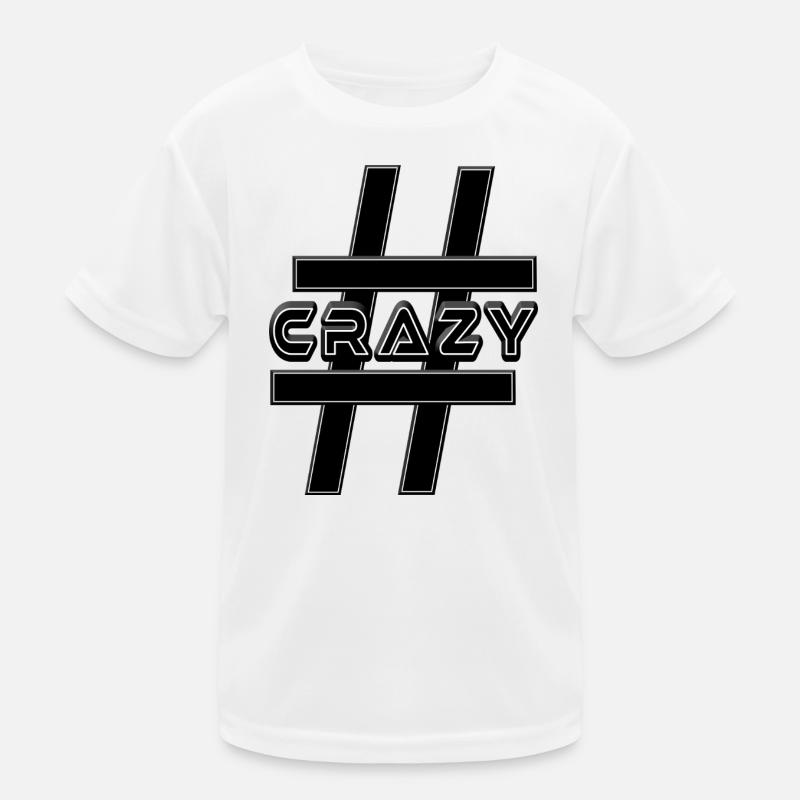 Hashtag GRAZY bizarre fou T-shirt sport Enfant