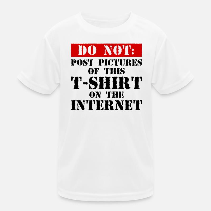 Do Not Internet – Nerd, Social Media & Geek Fun Kinder Funktions-T-Shirt