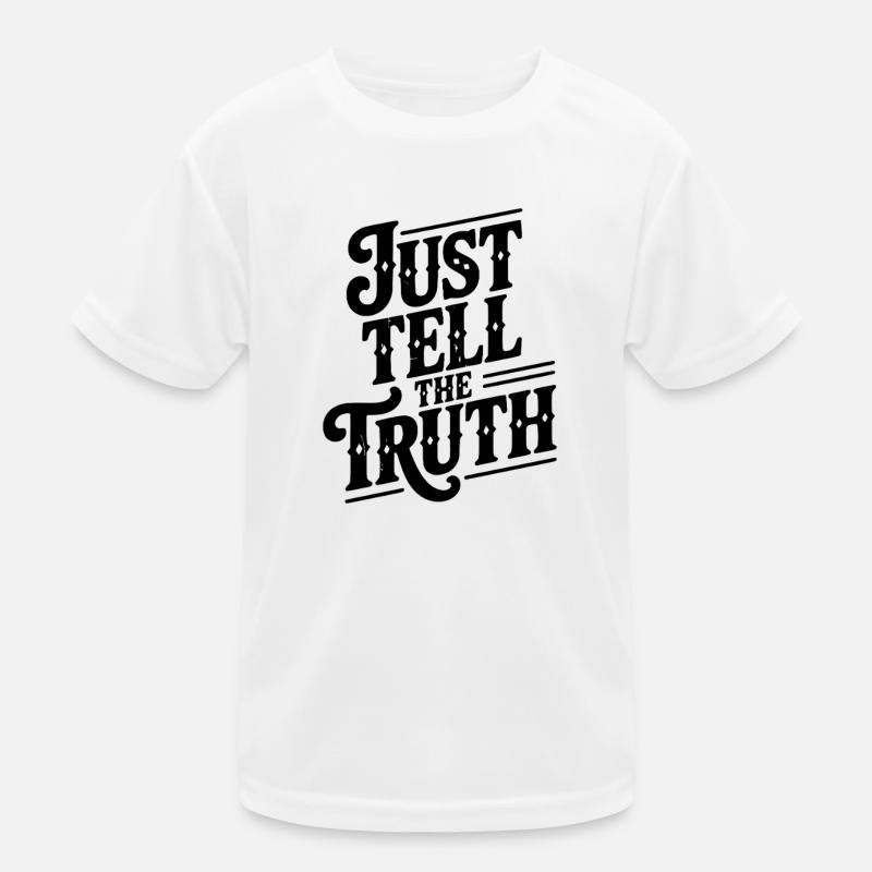 Dites simplement la vérité T-shirt sport Enfant