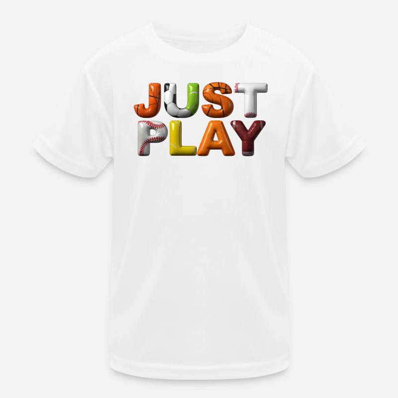 Just play. Don’t overthink it. Kinder Funktions-T-Shirt