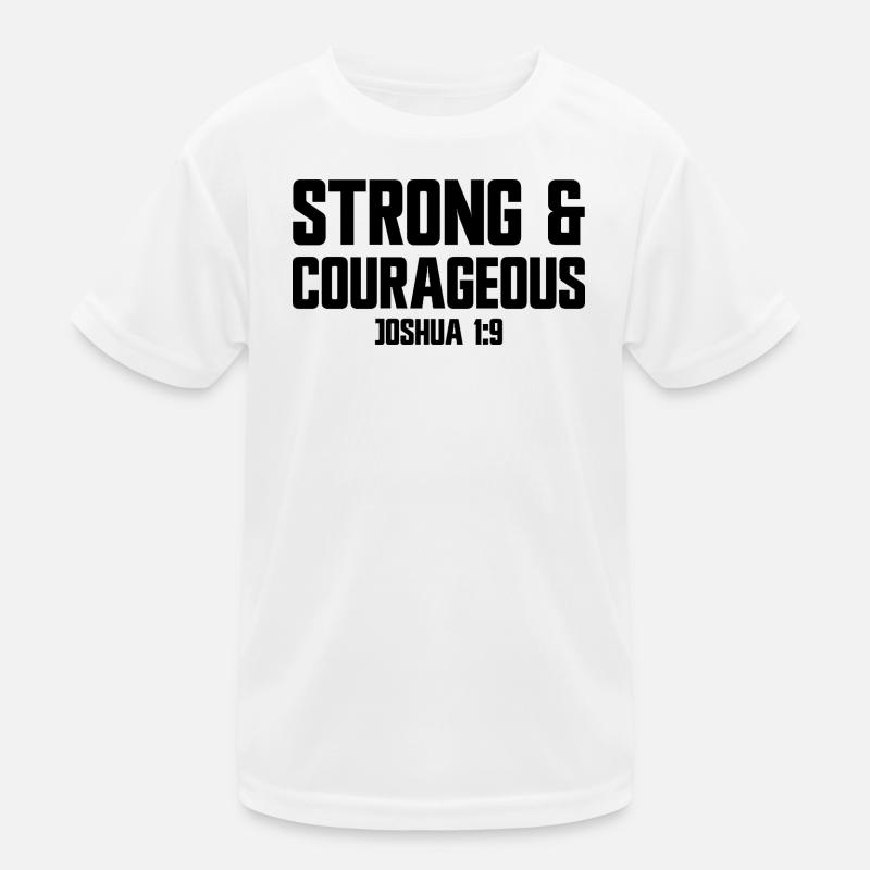 Stark und mutig Josua 1:9 Jesus mutig Kinder Funktions-T-Shirt