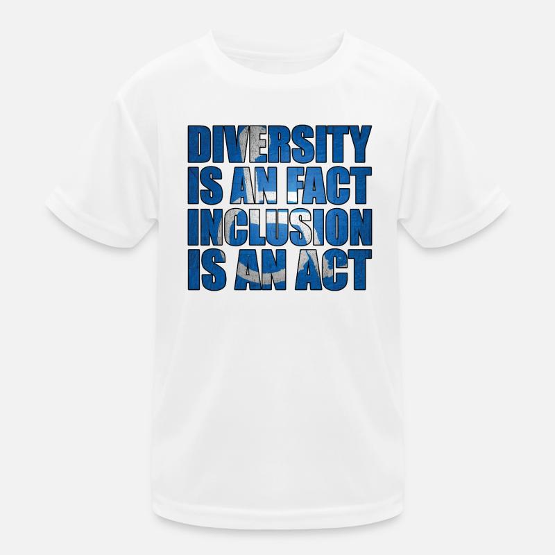 Diversity is a fact, inclusion is action Kids Functional T-Shirt