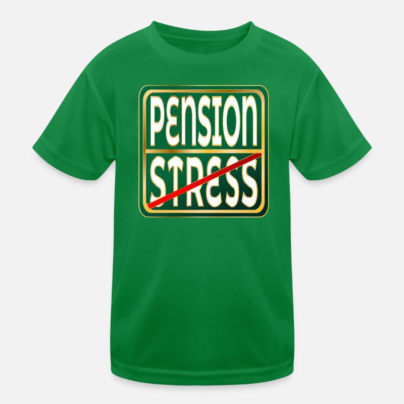 Work Pension Stress Kids Functional T-Shirt