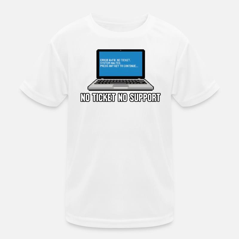 No Ticket No Support Admin IT-Support Spruch Kids Functional T-Shirt