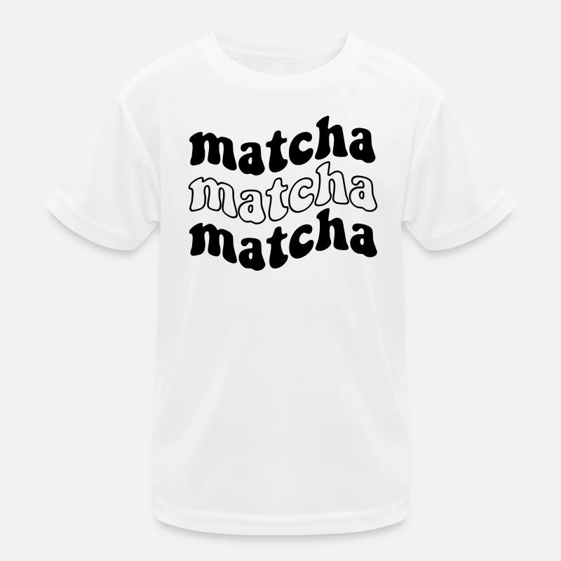 Matcha Matcha Matcha – Trendiges SVG Design - Kinder Funktions-T-Shirt - Weiß