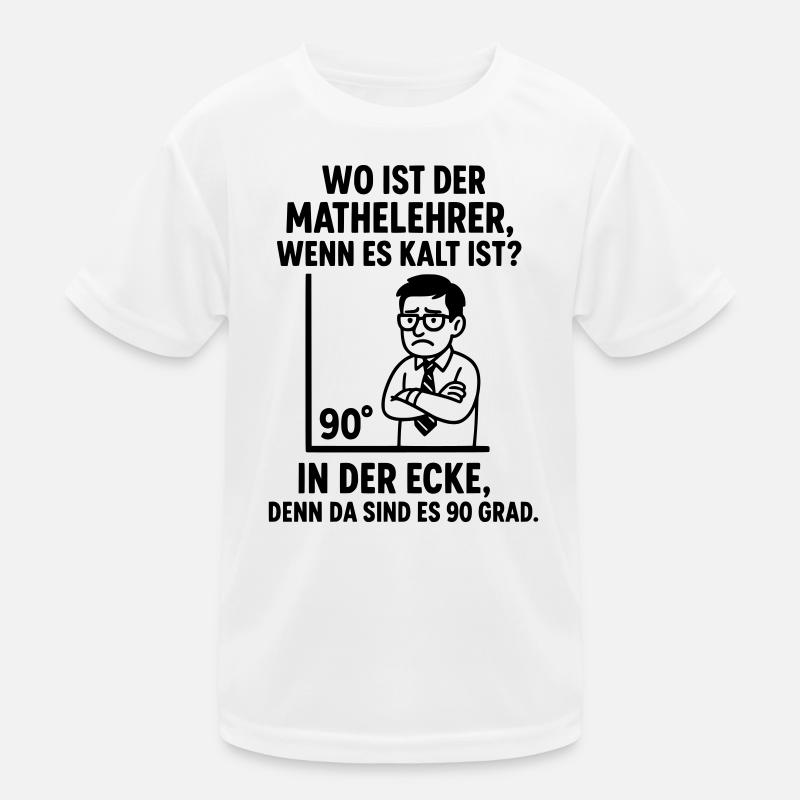 90 grad ecke lehrer mathe witz Kinder Funktions-T-Shirt