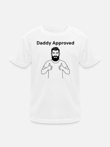 Dad says: Daddy Approved - Kids Functional T-Shirt - white - Front