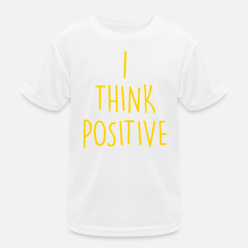 i think positive Kids Functional T-Shirt