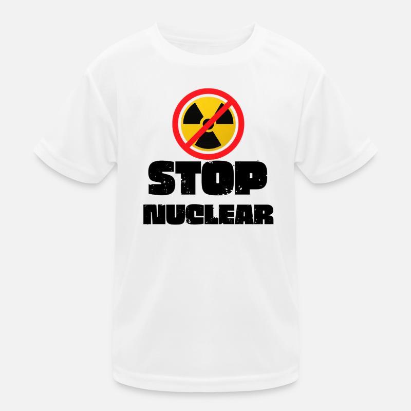 Stop Nuclear Kids Functional T-Shirt